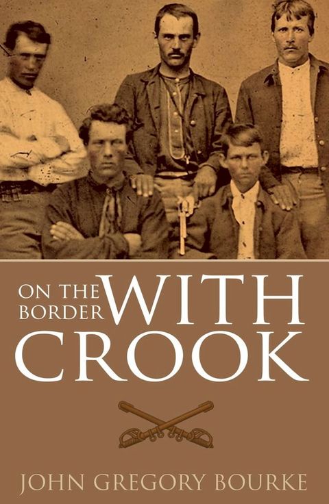 On the Border with Crook (Expanded, Annotated)(Kobo/電子書)