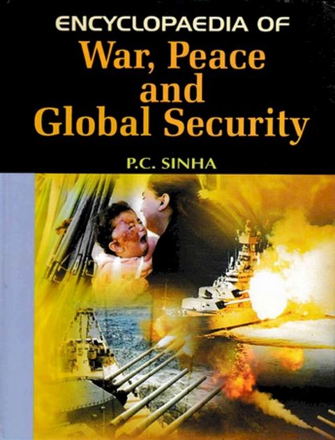 Encyclopaedia of War, Peace and Global Security(Kobo/電子書)