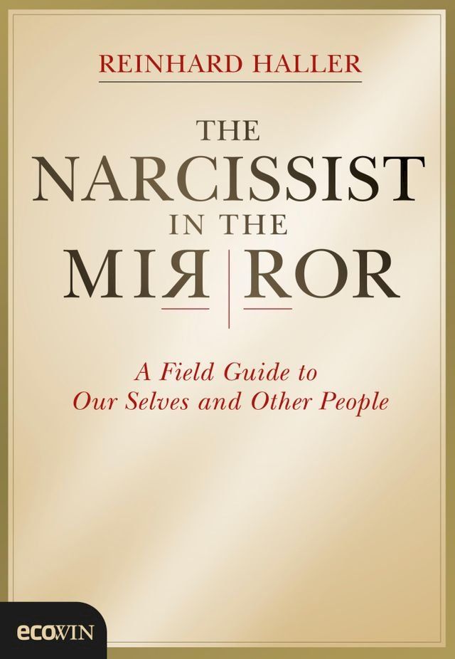  The Narcissist in the Mirror(Kobo/電子書)