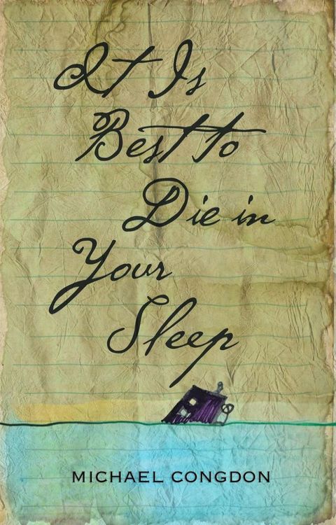 It Is Best to Die in Your Sleep(Kobo/電子書)