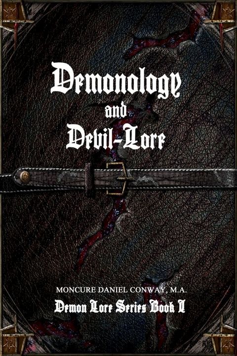 Demonology and Devil-Lore(Kobo/電子書)