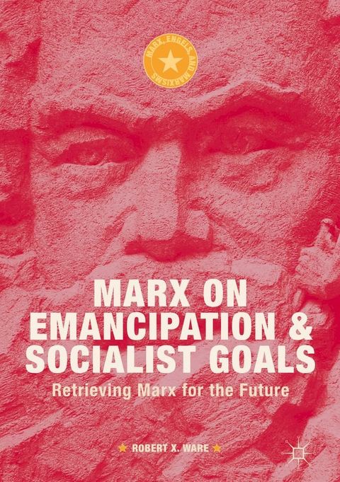 Marx on Emancipation and Socialist Goals(Kobo/電子書)