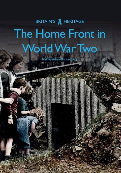 The Home Front in World War Two(Kobo/電子書)