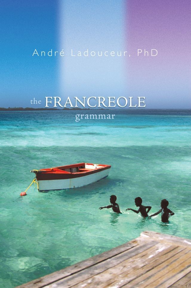  The Francreole Grammar(Kobo/電子書)