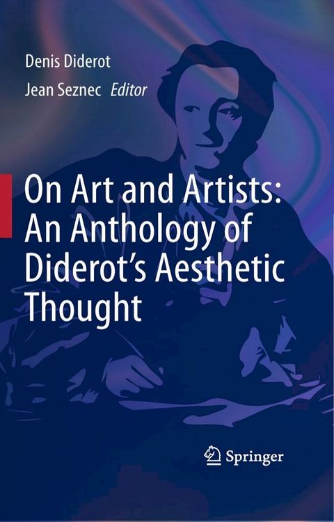 On Art and Artists: An Anthology of Diderot's Aesthetic Thought(Kobo/電子書)