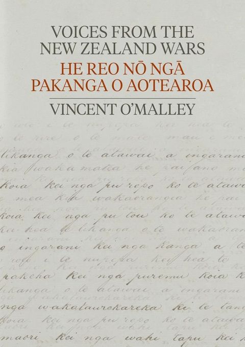 Voices from the New Zealand Wars He Reo nō ngā Pakanga o Aotearoa(Kobo/電子書)