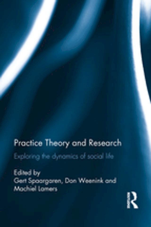  Practice Theory and Research(Kobo/電子書)