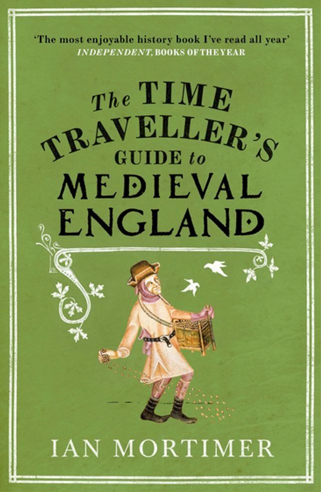  The Time Traveller's Guide to Medieval England(Kobo/電子書)