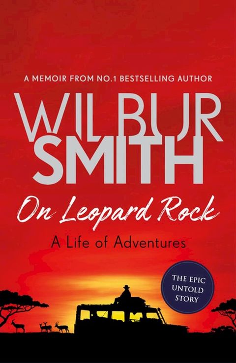 On Leopard Rock: A Life of Adventures(Kobo/電子書)