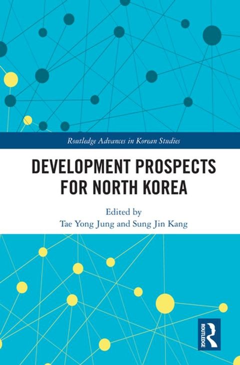 Development Prospects for North Korea(Kobo/電子書)