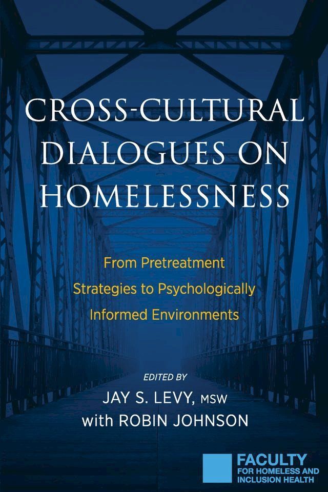  Cross-Cultural Dialogues on Homelessness(Kobo/電子書)