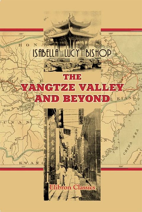 The Yangtze Valley and Beyond.(Kobo/電子書)