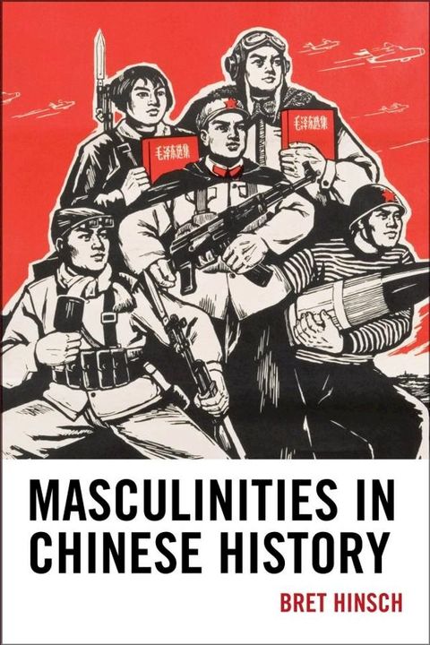 Masculinities in Chinese History(Kobo/電子書)