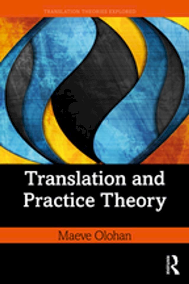  Translation and Practice Theory(Kobo/電子書)