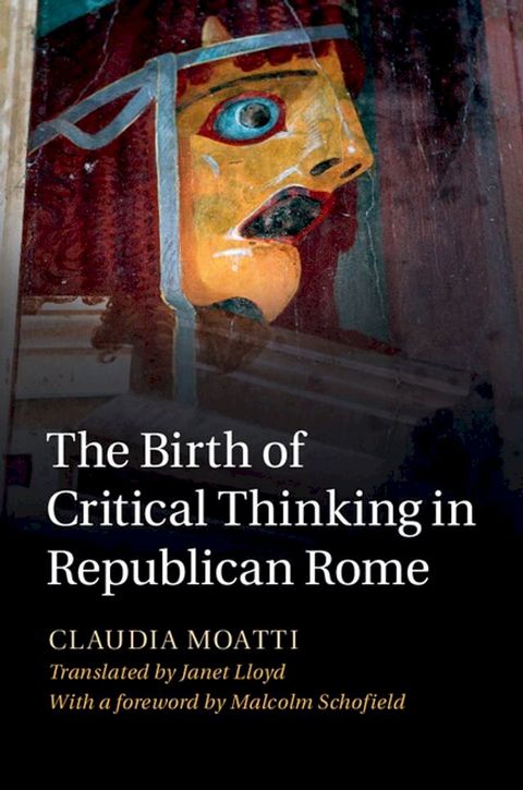 The Birth of Critical Thinking in Republican Rome(Kobo/電子書)