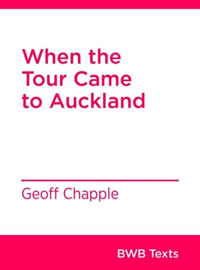  When the Tour Came to Auckland(Kobo/電子書)