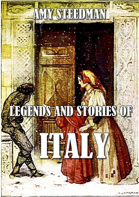 Legends and stories of italy(Kobo/電子書)