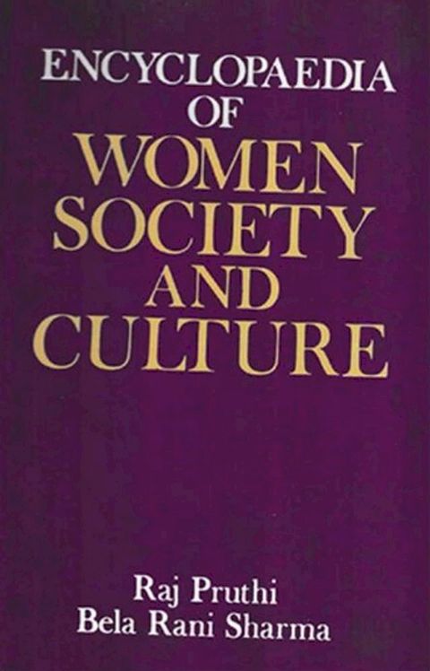 Encyclopaedia Of Women Society And Culture (Industrialisation and Women)(Kobo/電子書)