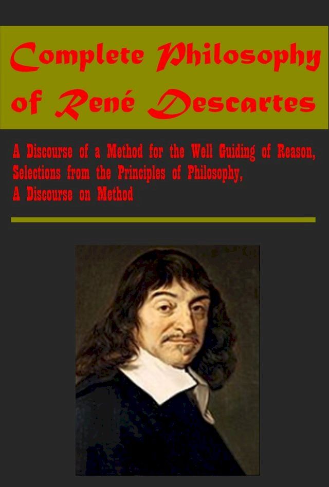  Complete Philosophy Anthologies of Ren&eacute; Descartes(Kobo/電子書)