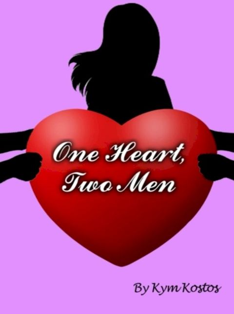 One Heart, Two Men(Kobo/電子書)