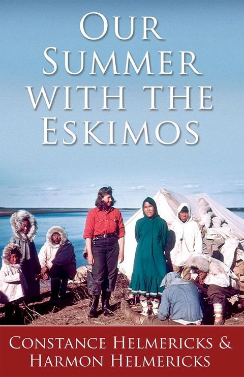 Our Summer with the Eskimos(Kobo/電子書)