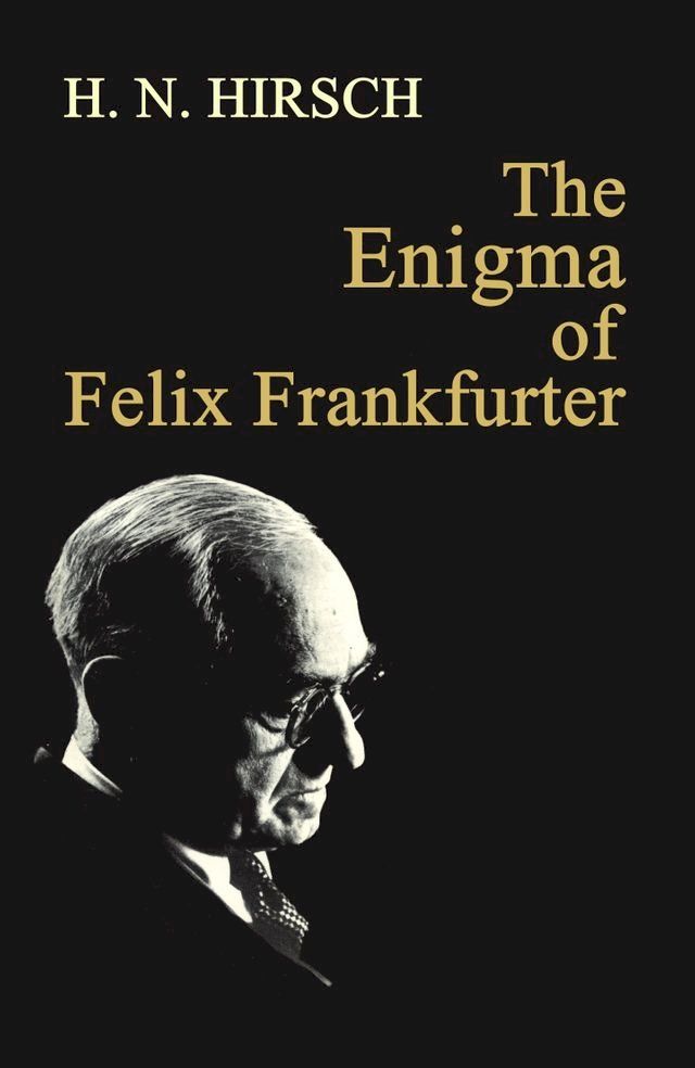  The Enigma of Felix Frankfurter(Kobo/電子書)