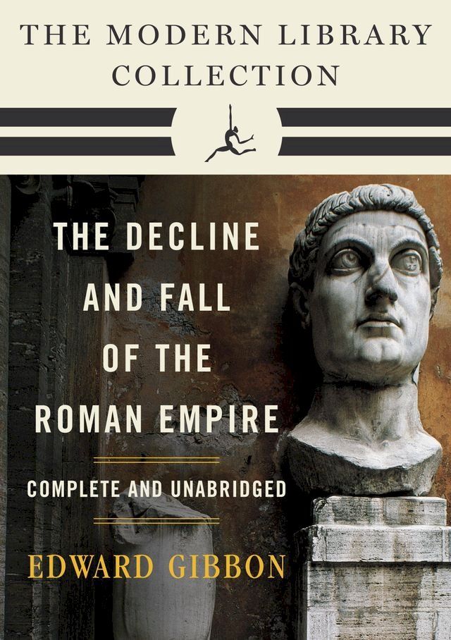  Decline and Fall of the Roman Empire: The Modern Library Collection (Complete and Unabridged)(Kobo/電子書)