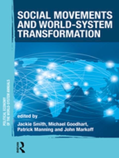 Social Movements and World-System Transformation(Kobo/電子書)