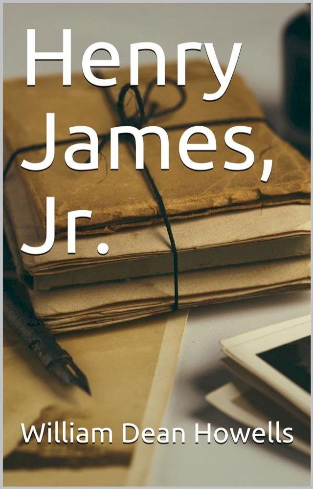  Henry James, Jr.(Kobo/電子書)