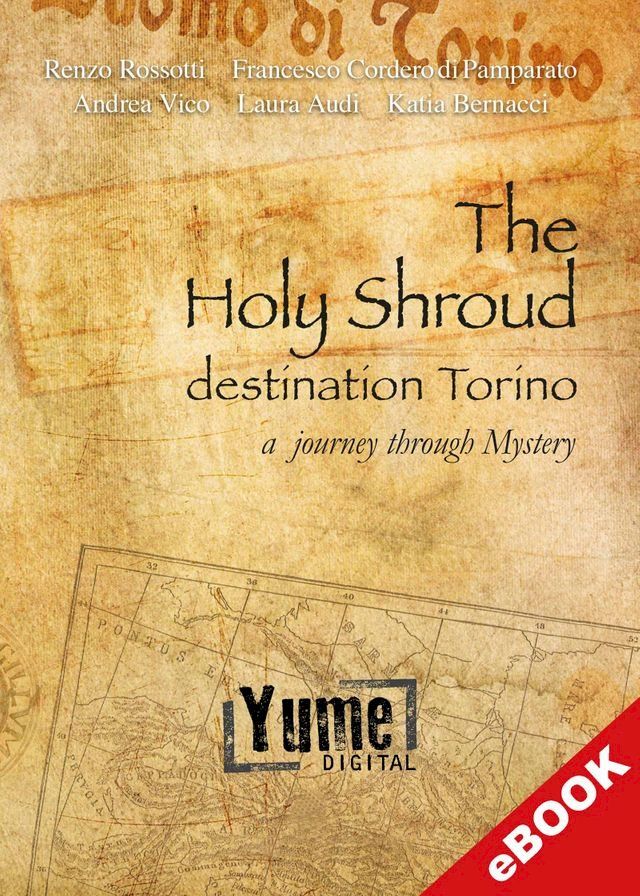  The Holy Shroud destination Torino(Kobo/電子書)