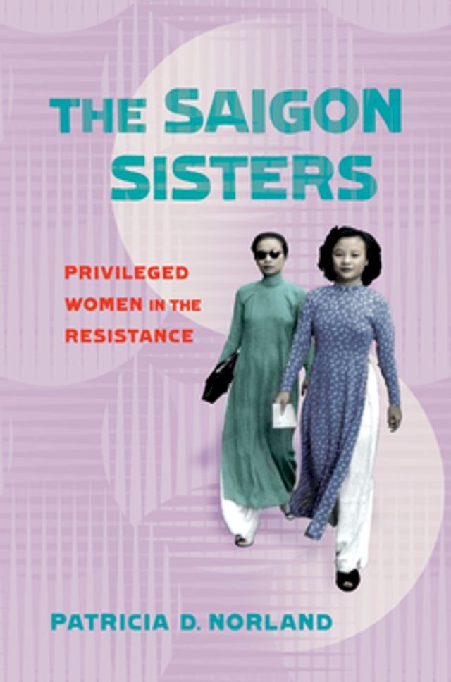  The Saigon Sisters(Kobo/電子書)