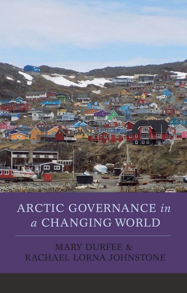  Arctic Governance in a Changing World(Kobo/電子書)