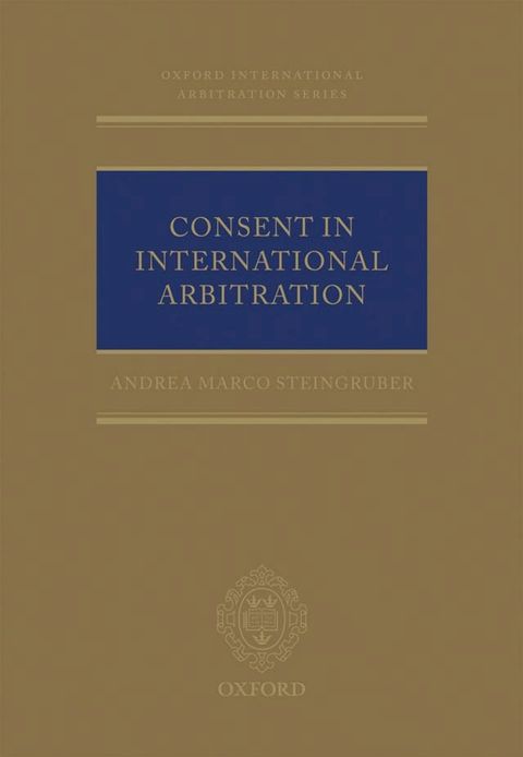 Consent in International Arbitration(Kobo/電子書)