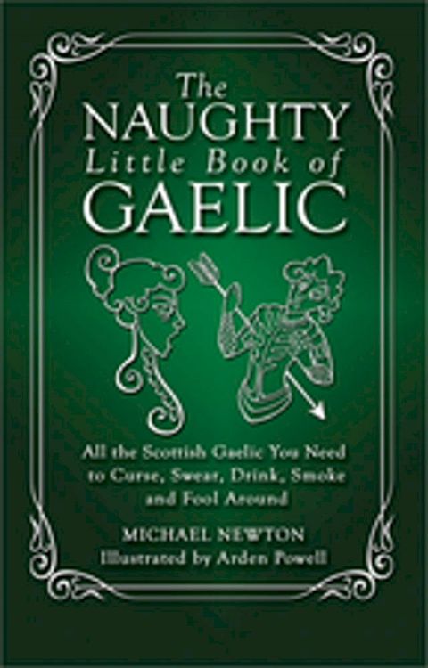 The Naughty Little Book of Gaelic(Kobo/電子書)