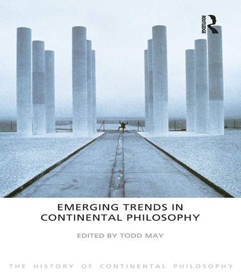 Emerging Trends in Continental Philosophy(Kobo/電子書)