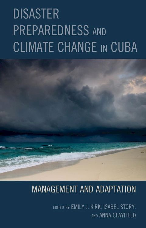 Disaster Preparedness and Climate Change in Cuba(Kobo/電子書)