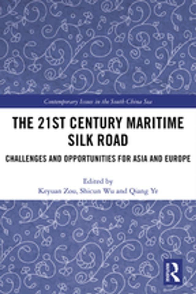  The 21st Century Maritime Silk Road(Kobo/電子書)