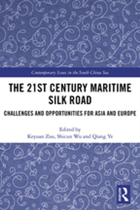 The 21st Century Maritime Silk Road(Kobo/電子書)