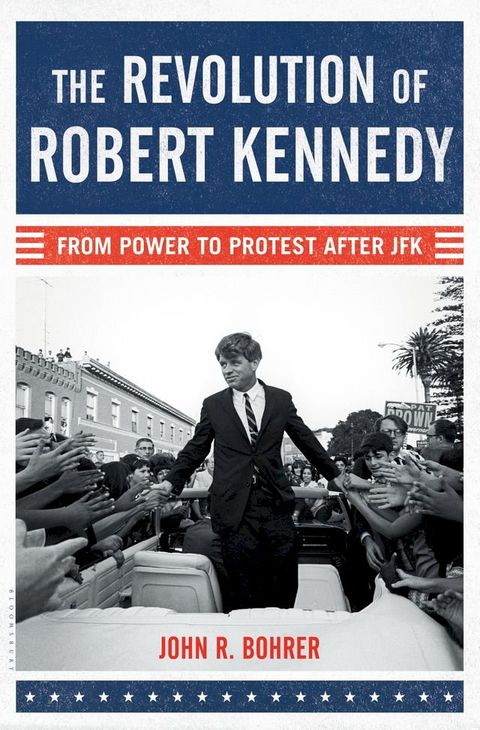 The Revolution of Robert Kennedy(Kobo/電子書)