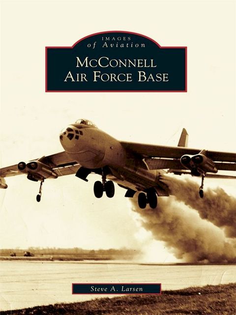 McConnell Air Force Base(Kobo/電子書)