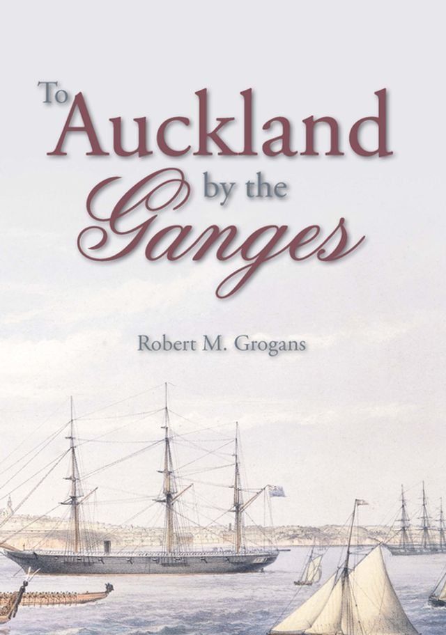  To Auckland by the Ganges(Kobo/電子書)