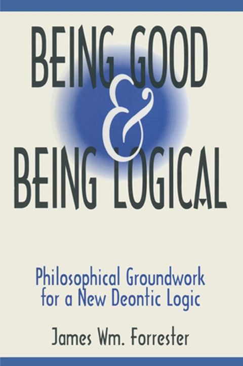 Being Good and Being Logical(Kobo/電子書)