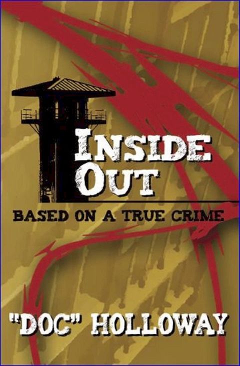 Inside/Out "Based On A True Crime"(Kobo/電子書)