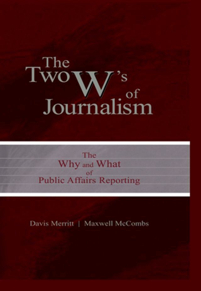  The Two W's of Journalism(Kobo/電子書)