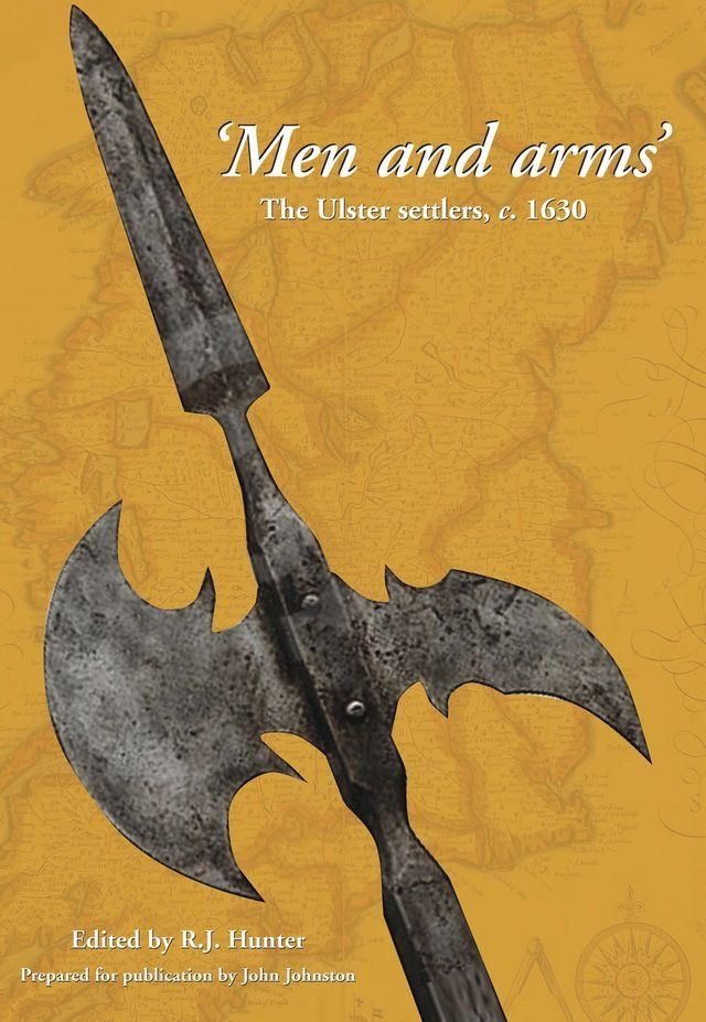  Men and Arms: The Ulster Settlers, c. 1630(Kobo/電子書)