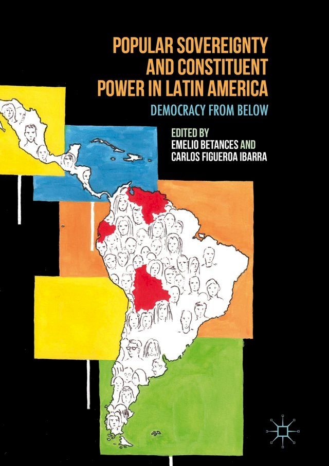  Popular Sovereignty and Constituent Power in Latin America(Kobo/電子書)