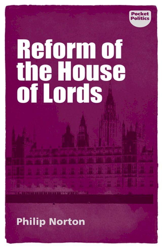  Reform of the House of Lords(Kobo/電子書)