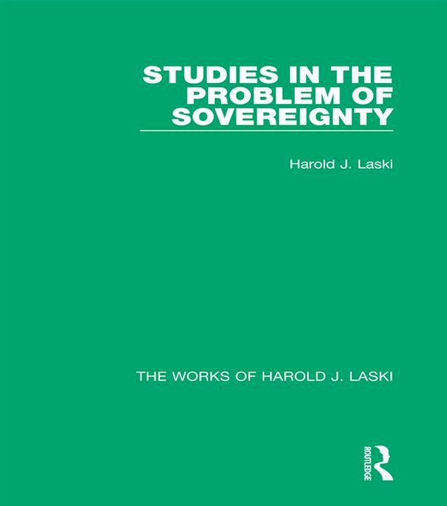  Studies in the Problem of Sovereignty (Works of Harold J. Laski)(Kobo/電子書)