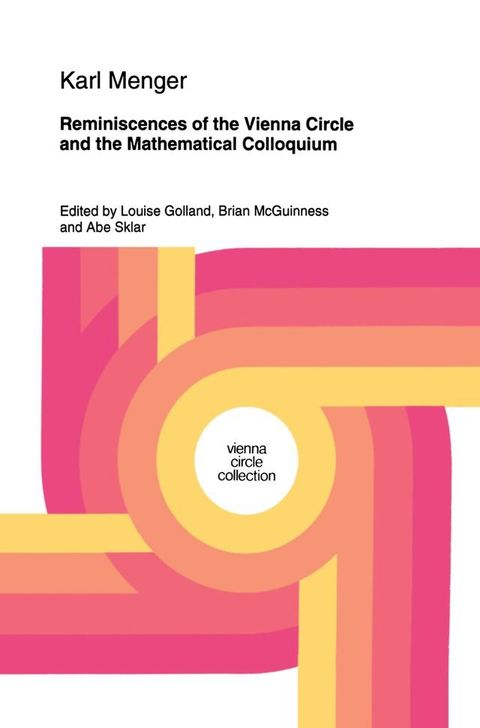 Reminiscences of the Vienna Circle and the Mathematical Colloquium(Kobo/電子書)