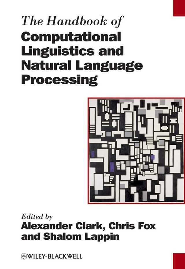  The Handbook of Computational Linguistics and Natural Language Processing(Kobo/電子書)